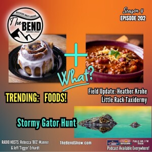 Trending: Chili on Cinnamon Rolls, Stormy Gator Hunt, & NFL Football Eats