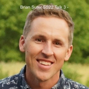 Brian Suter SS22 Talk 3 - In Christ we are One
