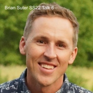 Brian Suter SS22 Talk 6 - Be strong in his mighty power