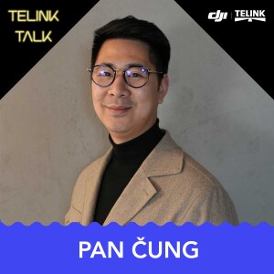 PAN ČUNG - JAK MÍT RYCHLE ÚSPĚCH NA SÍTÍCH | TELINK TALK #26