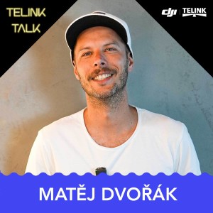 Matěj Dvořák - Jak být dlouhodobě úspěšný na YOUTUBE | TELINK TALK #8