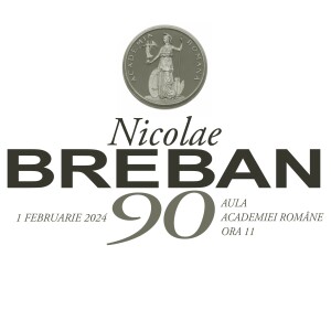 Sesiunea aniversară „Nicolae Breban – 90“ (III)