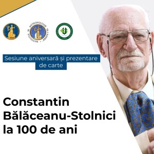 Discursul academicianului Constantin Bălăceanu Stolnici la 100 de ani