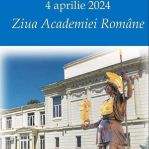 Ziua Academiei Române – 158 de ani (II)