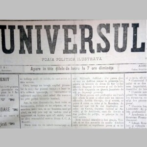 Istoria Presei Românești - Publicațiile periodice românești (XXII) - „Universul” din publicistica românească (1)