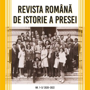 Revista Română de Istorie a Presei. Anii XIV-XVI, Nr.1-3 (21-23) 2020-2022