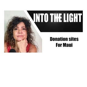 8/17/23 Into The Light (2023) - ”Out Of The Shadows” Full Documentary-5th Generation Warfare! Maui Donation Sites!