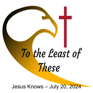 Jesus Knows – July 20, 2024