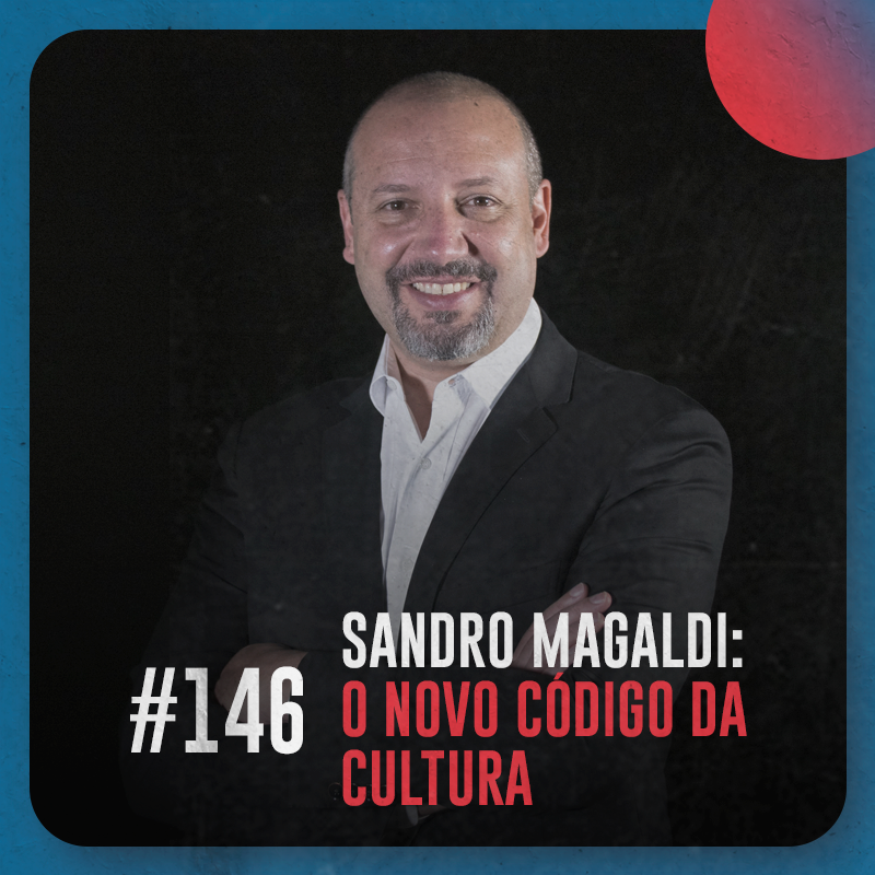 Desvendando o código da cultura organizacional, com Sandro Magaldi