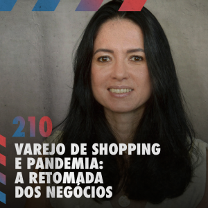 Varejo de shopping e pandemia: a retomada dos negócios — Café com ADM 210
