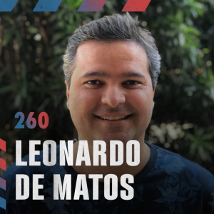 Sucesso, falência e Bosta em Lata: a incrível história de Leonardo de Matos — Café com ADM 260