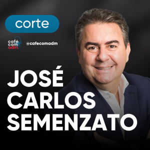 Como ser empresário sem criar um negócio, segundo José Carlos Semenzato | CORTE DO EPISÓDIO 264