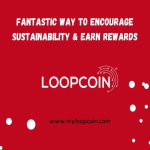 Loop Coin: Rewarding Consumers for Making Sustainable Decisions
