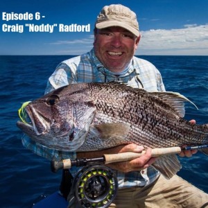 Episode 6 - Craig ”Noddy” Radford from Western Australia