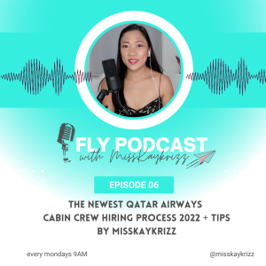 EP 6 THE NEWEST QATAR AIRWAYS CABIN CREW HIRING PROCESS 2022 + TIPS