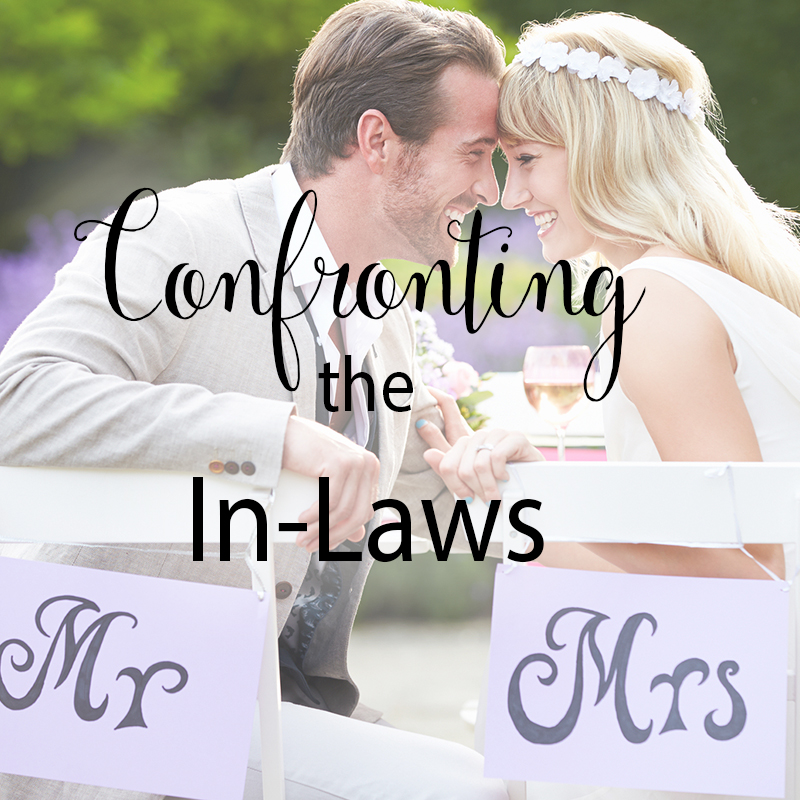 Confronting the In-laws