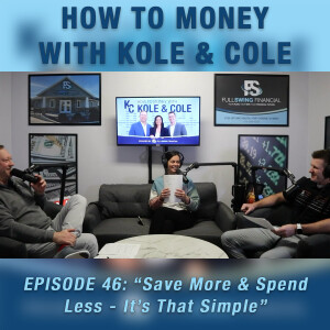 #46 - Save More & Spend Less - It’s That Simple