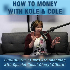 #51 - Times Are Changing with Special Guest Cheryl O'Hern