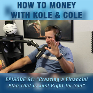 Creating a Financial Plan That is Just Right for You