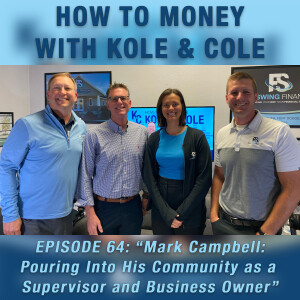 #64 - Mark Campbell: Pouring Into His Community as a Supervisor and Business Owner