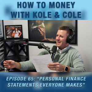 #65 - Personal Finance Statements Everyone Makes