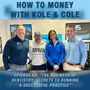 #69 - The Business of Dentistry: Secrets to Running a Successful Practice