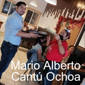 Mario Alberto Cantú Ochoa