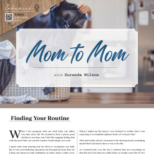 Mom to Mom | Finding Your Routine