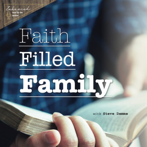 Faith Filled Family | Hope for Parents Who’ve Messed Up