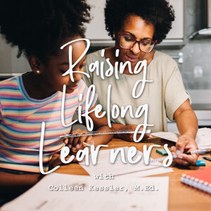 Raising Lifelong Learners  | Volume 1, 2025