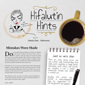 Hifalutin Hints | Mistakes Were Made