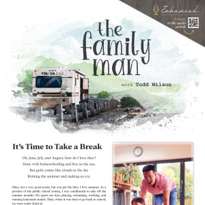 The Family Man | It’s Time to Take a Break