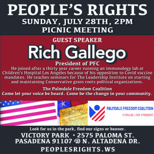 Rich Gallego of The Palmdale Freedom Coalition speaking at Peoples Rights in Pasadena California 07-28-24