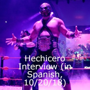 Hechicero Interview (in Spanish, 10/20/18)