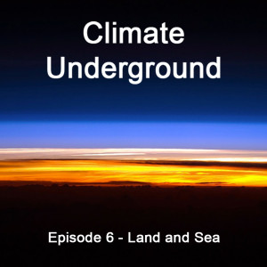Episode 6 - Land and Sea