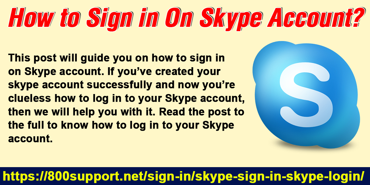 How To Sign In On Skype Account?