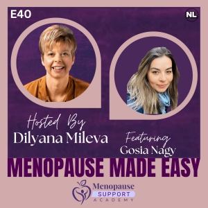 Staying True to Yourself During Menopause with Gosia Nagy