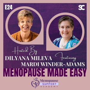 Coping with the Stress of Divorce During the Menopausal Years with Mardi Winder-Adams