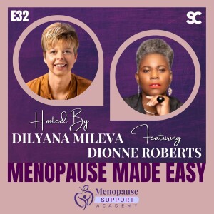 Healing and Restoration: Navigating Post-Surgical Menopause with Dionne Roberts