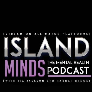 Island Minds - The Mental Health Podcast (Trailer)