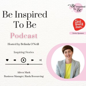 Episode 14 - Aileen Mark, Business Manager with Riada Resourcing