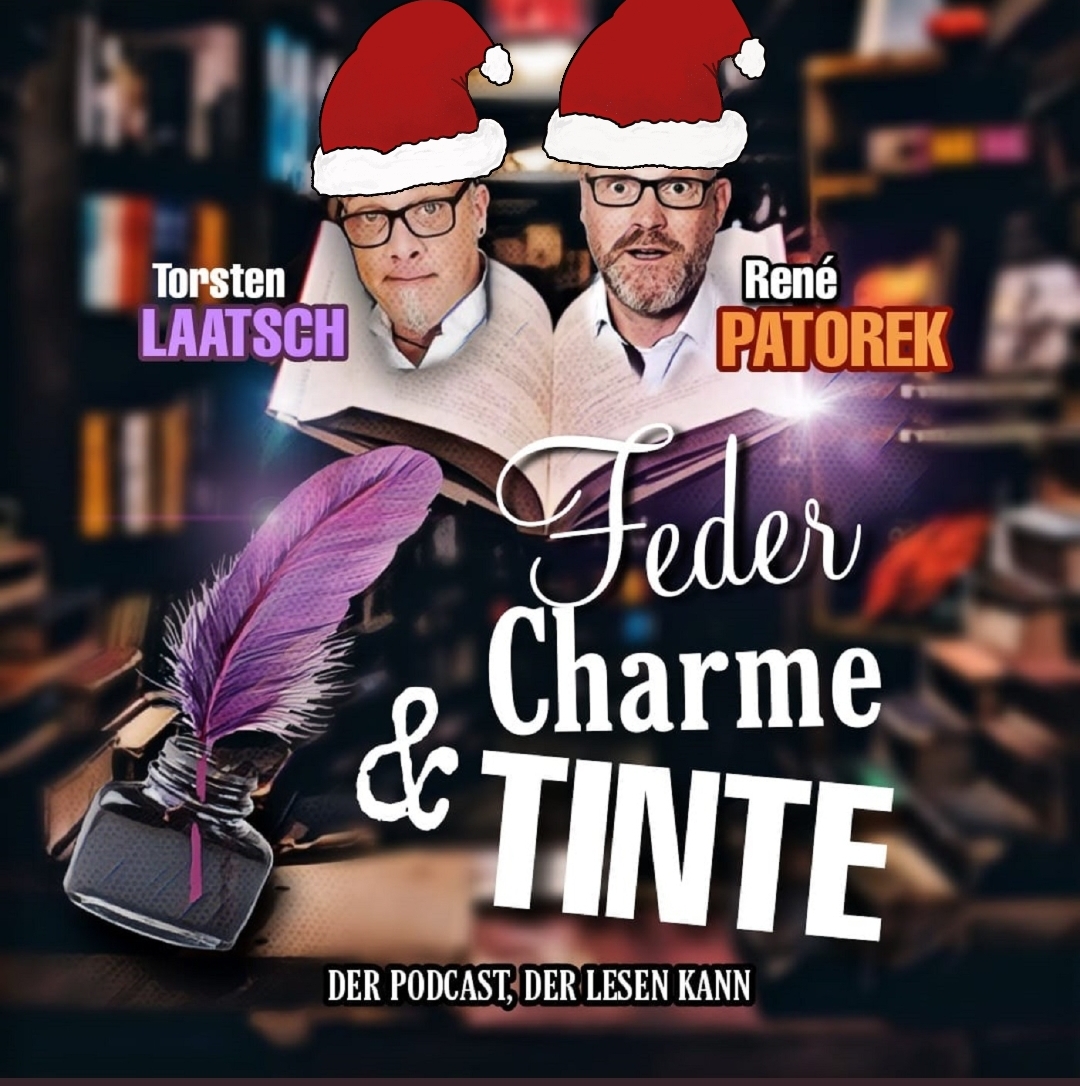 Feder, Charme & Tinte - Der Podcast, der lesen kann