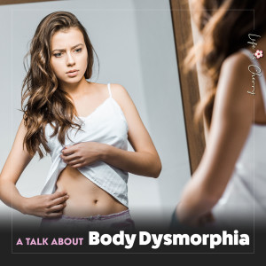 Fitness Friday: A Talk About Body Dysmorphia