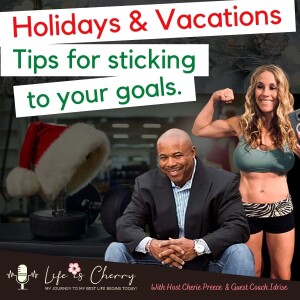 Holidays and Vacationing:  Tips to stick to your nutritional and Fitness Goals.