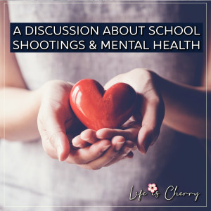 Join us for a discussion about School Shootings & Mental Health