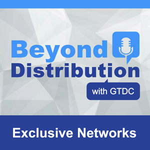 Building a Trusted Channel Services Aggregator: A Conversation with Jason Beal and Andrew Warren of Exclusive Networks