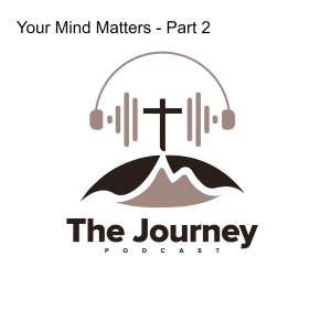 Your Mind Matters - Part 2