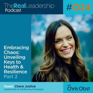 Guest: Chera Justice/ Keys to Health & Resilience Part Two