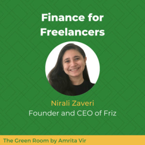 Finance for Freelancers with Nirali Zaveri of Friz