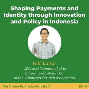 Shaping Fintech in Indonesia with Niki Luhur of Vida and the Indonesia FinTech Association